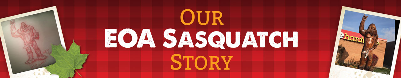 Our EOA Sasquatch Story