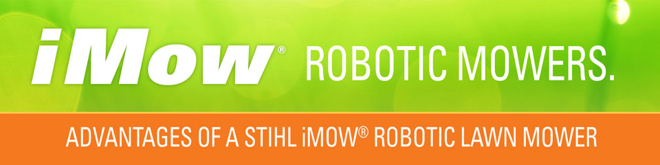 Introducing the STIHL iMow® Robotic Mowers